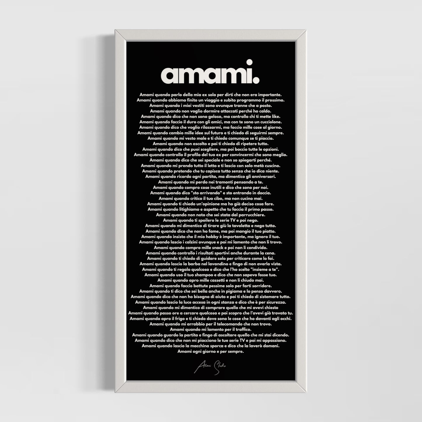 "Amami" - Manifesto dell'Amore Imperfetto PER LEI